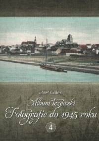 Album Tczewski. Fotografie do 1945 roku - Józef Golicki