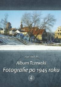 Album Tczewski. Fotografie po 1945 roku - Józef Golicki