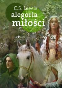Alegoria miłości - Clive Staples Lewis