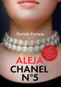 Aleja Chanel N°5 - Daniela Farnese