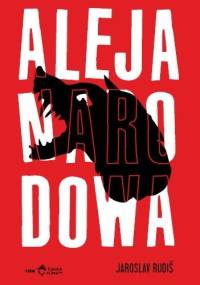 Aleja Narodowa - Jaroslav Rudiš