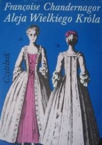 Aleja Wielkiego Króla - Francoise Chandernagor