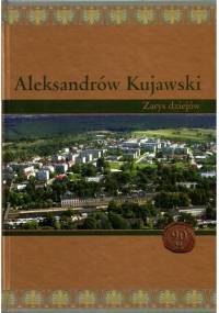 Aleksandrów Kujawski. Zarys dziejów