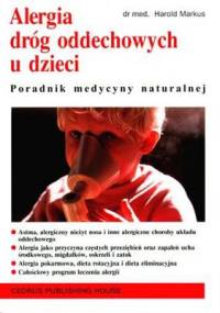 Alergia dróg oddechowych u dzieci - Harold Markus