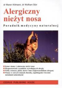 Alergiczny nieżyt nosa - Maren Killmann, Wolfram Stor