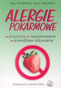 Alergie pokarmowe - Gaby Schwarz, Sonja Carlsson