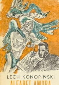 Alfabet amora - Lech Konopiński