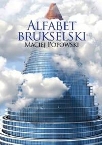 Alfabet brukselski - Maciej Popowski