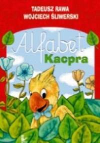 Alfabet Kacpra - Wojciech Śliwerski