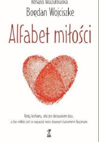 Alfabet miłości - Bogdan Wojciszke, Renata Mazurowska