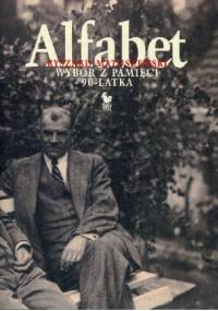 Alfabet. Wybór z pamięci 90-latka - Ryszard Matuszewski