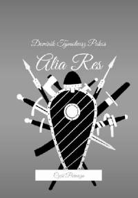 Alia Res - Dominik Pukos