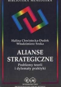 Alianse strategiczne - Halina Chwistecka-Dudek, Włodzimierz Sroka
