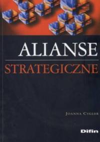 Alianse strategiczne - Joanna Cygler