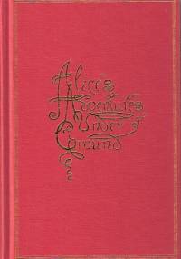 Alice's Adventures Under Ground - Lewis Carroll