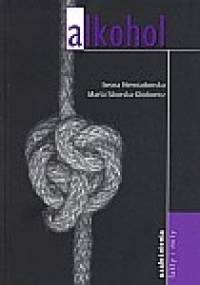 Alkohol - Iwona Niewiadomska, Maria Sikorska-Głodowicz