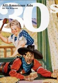 All-American Ads 30s - Jim Heimann