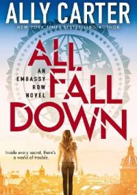 All Fall Down - Ally Carter