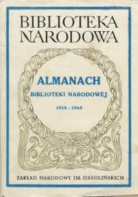 Almanach Biblioteki Narodowej 1919-1969 - praca zbiorowa