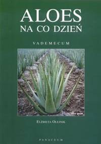 Aloes na co dzień - Elżbieta Olejnik