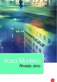 Amado amo - Rosa Montero