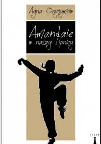 Amandaie w naszy Lipnicy - Agna Onysymow