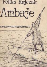 Ambaje - Feliks Rajczak