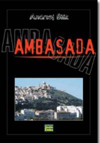 Ambasada - Andrzej Bilik