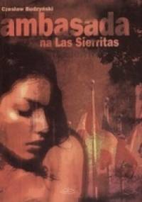 Ambasada na Las Sierritas - Czesław Budzyński