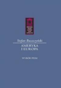 Ameryka i Europa - Stefan Buszczyński