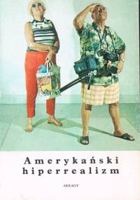 Amerykański hiperrealizm - Daniel Abadie