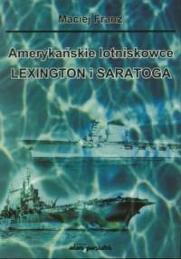 Amerykańskie lotniskowce Lexington i Saratoga - Maciej Franz