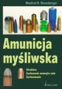Amunicja myśliwska - Manfred R. Rosenberger