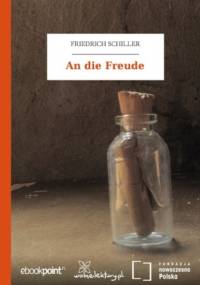 An die Freude - Schiller Fryderyk