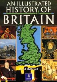 An Illustrated History of Britain - David McDowall