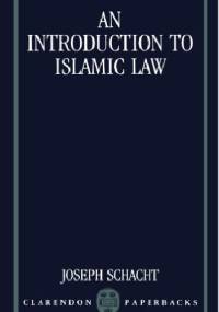 An Introduction to Islamic Law - Joseph Schacht
