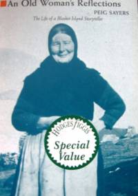 An Old Woman's Reflections - Peig Sayers