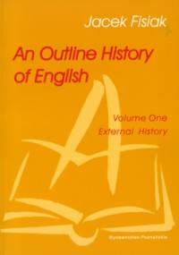 An Outline History of English - Jacek Fisiak