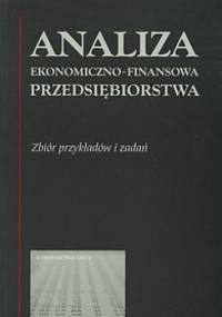 Analiza ekonomiczno - finansowa przedsiębiorstwa - Czesław Skowronek