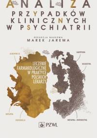 Analiza przypadków klinicznych w psychiatrii