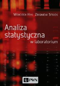 Analiza statystyczna w laboratorium - Wojciech Hyk, Zbigniew Stojek