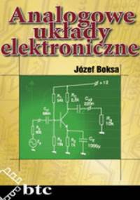 Analogowe układy elektroniczne - Józef Boksa