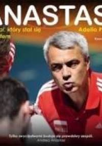Anastasi. Krasnal, który stał się gigantem - Adelio Pistelli