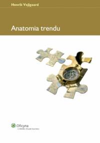 Anatomia trendu - Henrik Vejlgaard