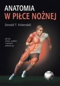 Anatomia w piłce nożnej - Donald T. Kirkendall