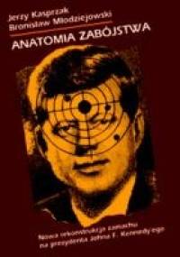 Anatomia zabójstwa - Jerzy Kasprzak, Bronisław Młodziejowski