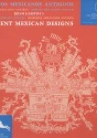 Ancient Mexican Designsc - praca zbiorowa