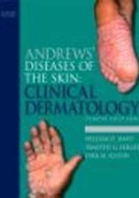 Andrews' Diseases of the Skin 10th ed - W. James