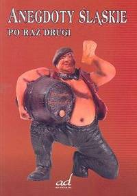 Anegdoty śląskie po raz drugi - Andrzej Żmuda