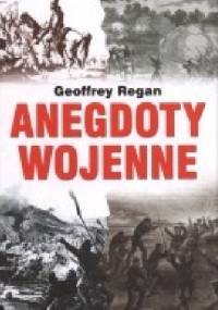 Anegdoty Wojenne - Geoffrey Regan